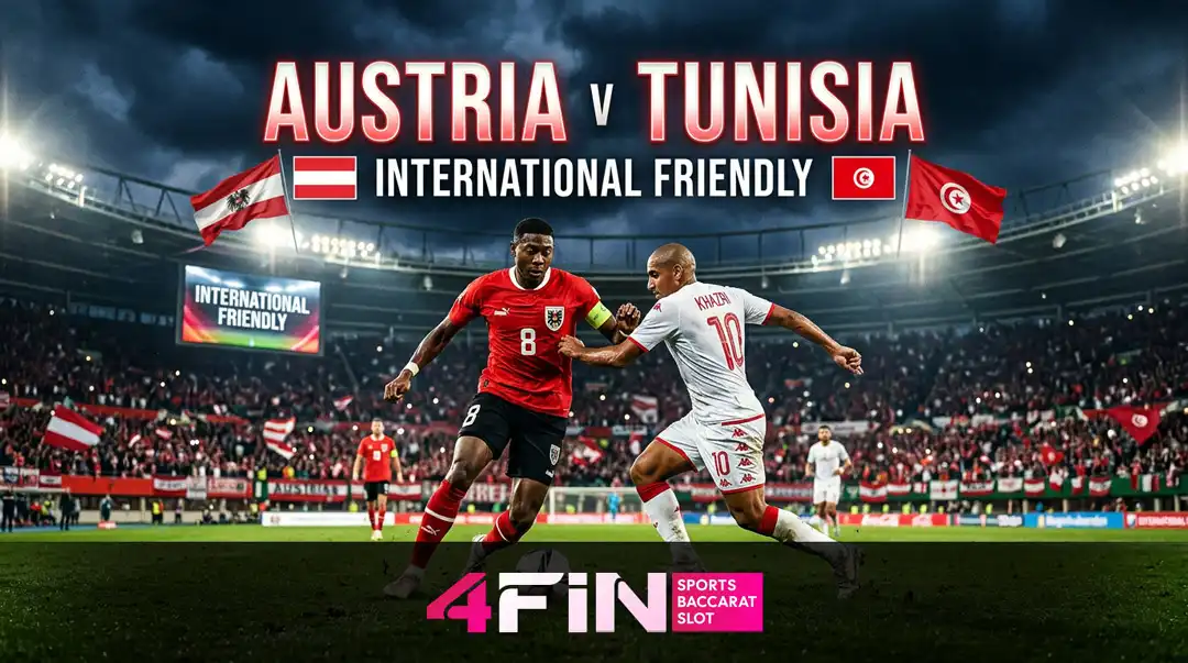 ทีเด็ดบอล ออสเตรีย vs ตูนิเซีย วิเคราะห์บอลวันนี้ พร้อมราคาบอล มุมเดิมพัน และสกอร์ที่คาด โดย 4FINGAME